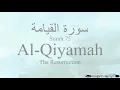 Download Lagu Quran Tajweed 75 Surah Al-Qiyamah by Asma Huda with Arabic Text, Translation and Transliteration