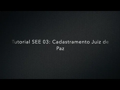 Download MP3 Tutorial SEE 03: Cadastramento Juiz de Paz