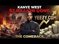 Kanye West Lost 1 5 Billion in 24 Hours Here s How He s Taking It Back