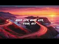 FAST BOY - Good Life (Lyrics)