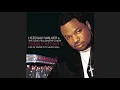 I Need You to Survive - Hezekiah Walker