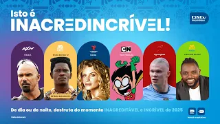 DStv - Destaques de 2025 - INACREDINCRÍVEL