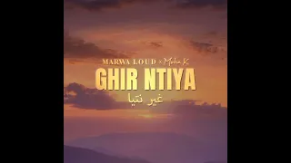 Marwa LouD Moha K GHIRE NTIYA Audio Offecial 