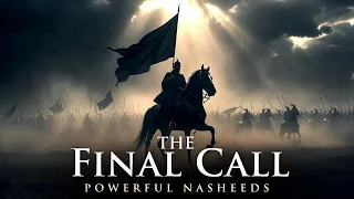 the final call most powerful nasheed ever goosebumps islamic nasheed 2026