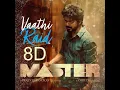 Vaathi Raid 8D Master, Arivu||Anirudh Ravichander||Rahul Sipligunj