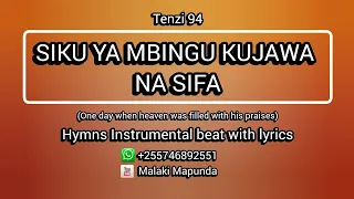 siku ya mbingu kujawa na sifa tenzi 94 instrumental beat na namna ya kuimba with lyrics 