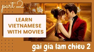 learn vietnamese with the movie gai gia lam chieu 2 the cougar queen part 2