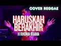 Lagu Haruskah Berakhir - Rhoma Irama (Reggae Flamenco Cover) | New Style, Rasakan Bedanya!