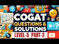 Level 5 - Part 2 CogAT NNAT OLSAT Iowa SBAC MAP STAR WISC ITBS Raven Aptitude test