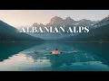 Lagu Hiking to a BEAUTIFUL lake in the Albanian Alps