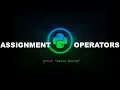 Assignment Operators - Python Programming