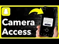 How To Allow Camera Access On Snapchat