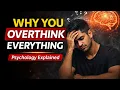 Stop Overthinking - Psychology Trick That Works