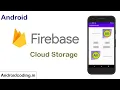 Android Firebase Cloud Storage tutorial for beginners android coding