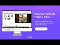How to Delete Multiple Files in Media at Once
