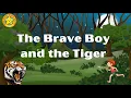 Download Lagu ☘️ The Brave Boy and the Tiger - Bedtime Story - Kids Story Magic House