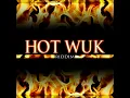 Hot Wuk