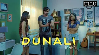 dunali part 3 ullu web series dunali dunali part 3 dunali full web series dunali part 3 