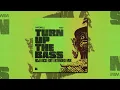 Hardwell & W&W - Turn Up The Bass (ROJI KICK EDIT EXTENDED MIX)
