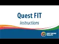 Quest FIT Instructions