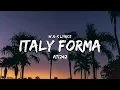 Ati242 - Italy Forma ( Lyrics / Sözleri )
