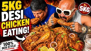 5KG DESI CHICKEN EATING!
