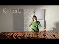 K-herb jingle / Marimba cover