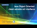 java Object Oriented classi astratte ed interfacce - Lezione 26