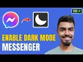 How to Use Dark Mode on Messenger