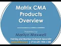 Webinar Matrix CMA Products Overview