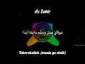 Download Lagu [Lirik] Az Zahir - Tabarakallah (Maula Ya Sholli)