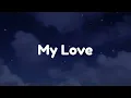 Download Lagu My Love - Westlife (slowed \u0026 reverb) ~ with lyrics