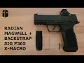 Radian Weapons Sig P365 X-Macro Backstrap Magwell Install