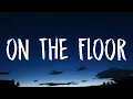 Download Lagu Jennifer Lopez - On The Floor (Lyrics) ft. Pitbull | \
