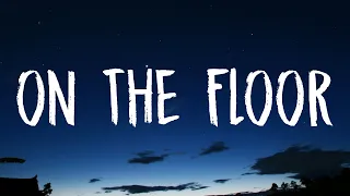 jennifer lopez on the floor lyrics ft pitbull 