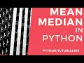 Mean and Median Using Python Numpy Python tutorial
