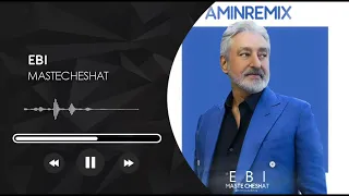 ابی مست چشات امین ریمیکس Ebi Maste Cheshat AminRemix 