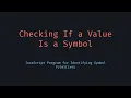 Check If Symbol