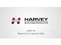 How To Replace Your Harvey Casement Window Sash