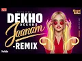 Download Lagu Dekho Dekho Jaanam - Remix 