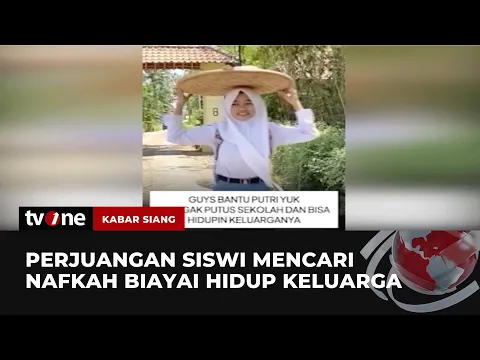 Potret Pilu Siswi yang Menghidupi Keluarganya Sendirian