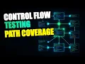 Path Coverage Control Flow Testing Whitebox Technique with Examples