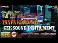 Download Lagu Hartamu Amanat Tuhan Versi CEK SOUND TANPA KENDANG