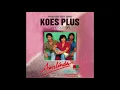 Koes Plus - Kau Datang Lagi