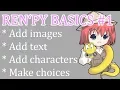 How to make a visual novel Getting started in Ren py