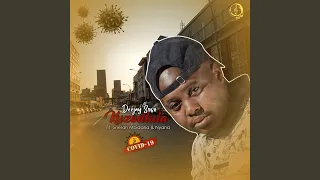 kuzodlula covid 19 feat snerah mbidana u0026 nyana 