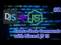 Create Discord Bot With Discord JS 13 Slash Command Handler 2