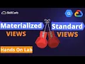 Materialized View versus Standard view in SQL Improve query performance in Google BigQuery