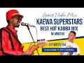 Download Lagu KAEWA SUPERSTARS💪🔥MJ MWEENE🎸HIT SONGS🔥VIDEO MIX🔥BY DJ TWISTA❤️BEST OF🔥LATEST KAMBA SONGS MUSIC BENGA