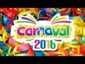 Download Lagu Carnaval mix 2016 2.0.